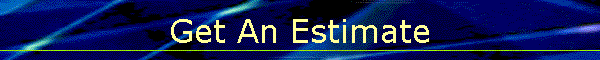 Get An Estimate